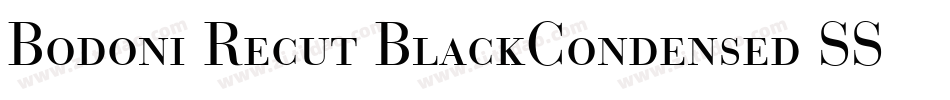 Bodoni Recut BlackCondensed SSi Normal字体转换